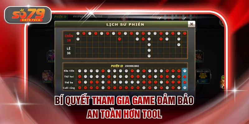 Bí quyết tham gia game đảm bảo an toàn hơn tool